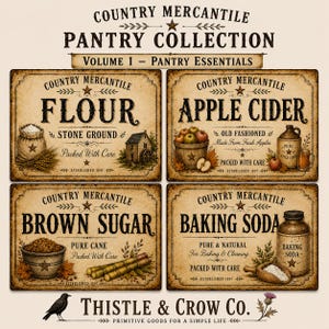 May include: A set of four rectangular signs labeled Country Mercantile Pantry Collection. The signs feature illustrations of flour, apple cider, brown sugar, and baking soda with text including Established 1897 and Packed With Care. The background is a light tan with dark brown text and graphics.