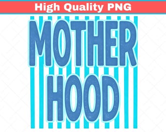 Striped Motherhood PNG, Trendy Mama Sublimation Design (Digital Download)