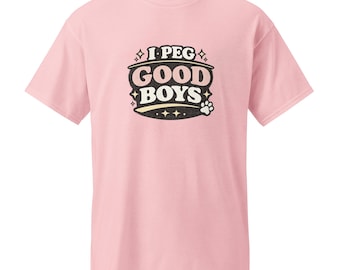 DryBlend® T-Shirt I Peg Good Boys Funny for Men Women T-Shirt