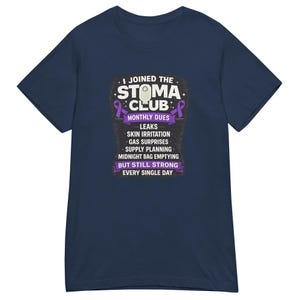 Ostomy Warrior T-Shirt: Stoma Club Monthly Dues Graphic Tee