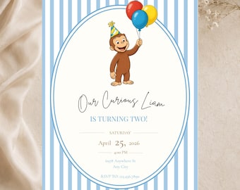 May include: A birthday invitation card featuring a brown monkey wearing a blue and yellow party hat, holding red, blue, and yellow balloons. The text reads: Our Curious Liam IS TURNING TWO! Saturday, April 25, 2026, 4:00 PM, 6978 Anywhere St, Any City, RSVP TO: 123.456.7890.