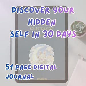以下が含まれることがあります： 「Discover Your Hidden Self in 30 Days」と「51 Page Digital Journal」のテキストが入ったデジタルジャーナル。三日月の上にウサギが描かれた可愛いイラストが特徴です。多肉植物も見えます。