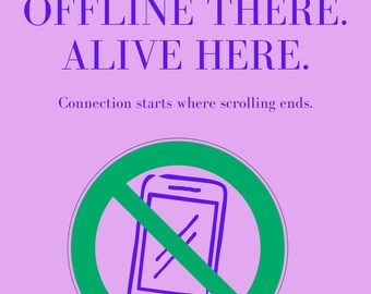 Offline There Alive Here Printable – Phone Free Zone Wall Art – Mindful Living Decor – Digital Download Poster – Minimalist Print