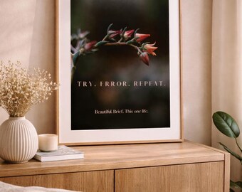 Try. Error. Repeat. – Calm Botanical Wall Art for a Mindful Life, Minimalist Motivational Print