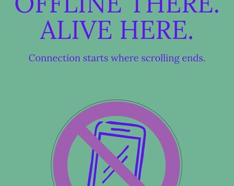 Offline There Alive Here Printable – Phone Free Zone Wall Art – Mindful Living Decor – Digital Download Poster – Minimalist Print