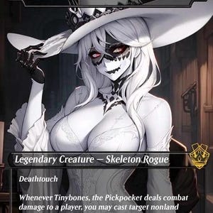 May include: A black and white illustration of a character card titled "Tinybones, the Pickpocket." The card features a female figure in a white dress and hat, with red eyes and a skeletal face. The card text reads "Legendary Creature - Skeleton Rogue."