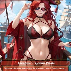 May include: A fantasy art card titled "Dockside Extortionist" featuring a red-haired woman in a pirate-themed outfit. She wears a black and red bikini, a choker, and an eye patch. The background shows a ship and the sea. The card is labeled "Creature - Goblin Pirate."