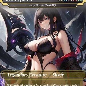 May include: A fantasy art card featuring a woman with long black hair and a black outfit. The card is labeled "Sliver Queen" and "Legendary Creature - Sliver." The art style is anime-inspired, with a focus on the character's features. The card has a gold and black border.