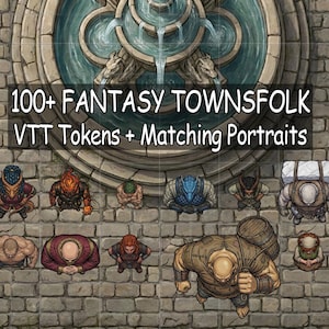 May include: Digital fantasy townspeople tokens and matching portraits. The image shows a variety of characters, including a giant, a person with a backpack, and others with unique armor and clothing. The text reads "100+ FANTASY TOWNSFOLK VTT Tokens + Matching Portraits."