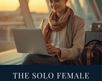 AI-planerare för ensamresande kvinnor | 200 säkerhetsråd för resor (digital nedladdning)