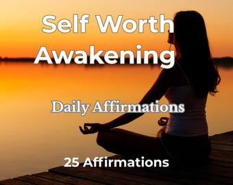 Self Worth Awakening Affirmations | Build Confidence, Self Love (Printable PDF)