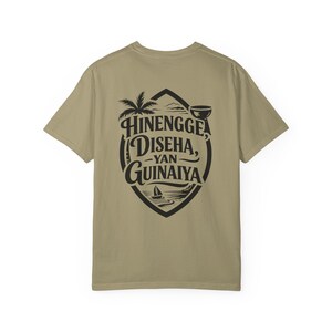 Hinengge Diseha Yan Guinainya T-shirt | Faith Hope Love Island Palm Beach Graphic