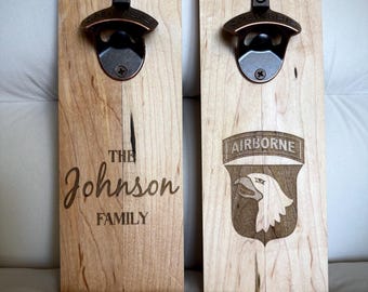 Custom Wall Mount Handmade Bottle Opener, Military Gift, Housewarming, Bar Accessories, Fathers Day