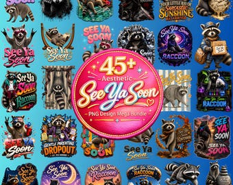 45+ See Ya Soon Raccoon PNG Bundle, Striped Raccoon Png, Edgy Trash Panda Png, Bruh We Out PNG, Respect The Locals, Boutique PNG