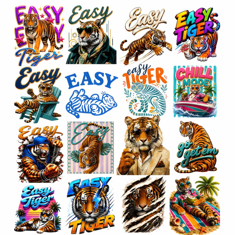 May include: A collection of colorful graphic designs featuring tigers in various poses. The designs include text such as "Easy Tiger" and "Chill Mode". The tigers are depicted wearing sunglasses and in relaxed settings.