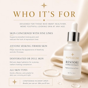 Puede incluir: Un frasco cuentagotas de vidrio esmerilado de suero Peptalume Restore Concentrate Peptide Architectural, 30 ml, junto a una gota de l&iacute;quido transparente. El texto dice: WHO IT'S FOR, SKIN CONCERNED WITH FINE LINES, ANYONE SEEKING FIRMER SKIN, DEHYDRATED OR DULL SKIN.
