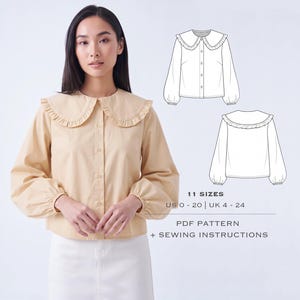 Puede incluir: Una camisa abotonada de color beige claro con mangas largas, puños elásticos y un cuello grande con volantes. La imagen incluye un dibujo técnico de la camisa, el texto 11 SIZES US 0-20 | UK 4-24 y PDF PATTERN + SEWING INSTRUCTIONS.