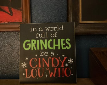 The Grinch  Christmas(Cindy Lou Who)Wood Sign Decor