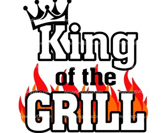 Download King Of The Grill Svg Etsy