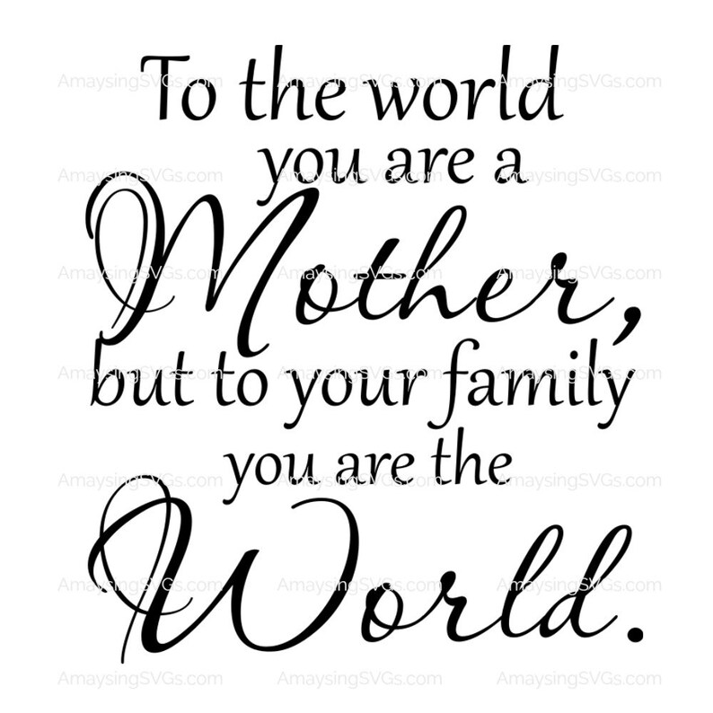 SVG Mother to the World svg Mother's Day svg Mom svg | Etsy