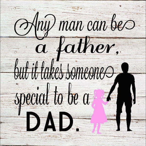 SVG Any Man Can Be a Father SVG Father's Day Svg - Etsy UK