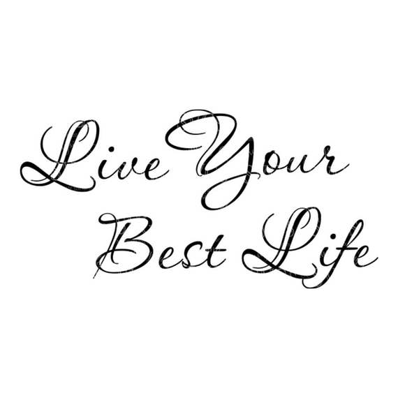 Live Your Best Life Svg Tshirt Svg Pallet Sign Svg Etsy