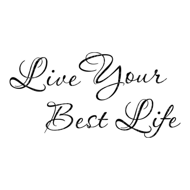 Download Live Your Best Life svg Tshirt svg Pallet Sign svg | Etsy