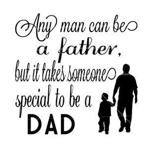 N'importe quel homme peut être un père svg, svg de la fête des pères, père fils silhouette svg, svg nouveau beau-père, papa baby shower svg, svg cadeau de mariage beau-père