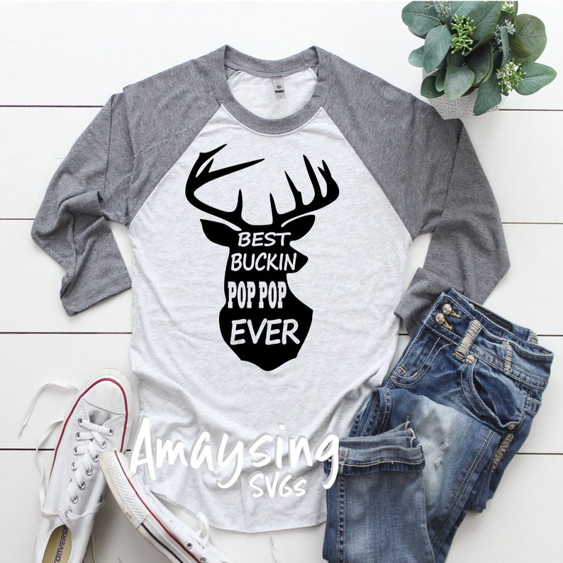 Download Best Buckin Pop Pop ever svg Best Buckin svg Grandfather's ...
