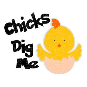 SVG - Chicks Dig Me - Easter SVG - Easter Onesie SVG - New Baby Easter - Baby Boy - Easter Tshirt