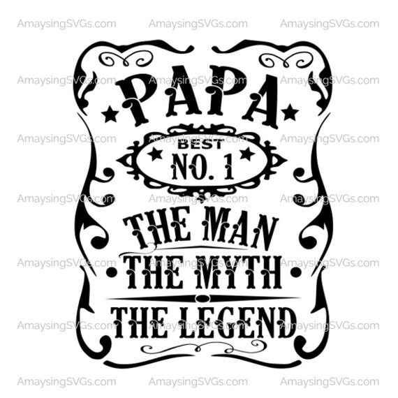 Papa The Man The Myth Legend T-Shirt Father's Day T Shirt Papa The Man The Myth Legend T-Shirt Father's Day T Shirt