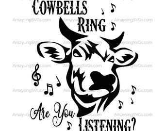 SVG - Cowbells Ring are you listening - Christmas svg - Farmer Christmas svg - Rancher Christmas - Cowboy Christmas - Tshirt svg - Card svg