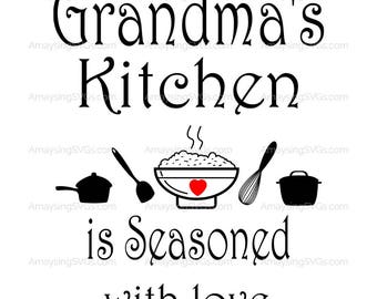 SVG - Grandmas Kitchen is Seasoned with Love - Kitchen decal svg - Grandma svg - Mothers Day svg - Grandparents day svg - Tea Towel svg