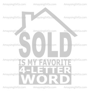 Vendido es mi favorito 4 letras palabra svg Realtor svg Real Estate svg Real Estate tshirt svg Realtor tshirt svg Real Estate gracias regalo svg