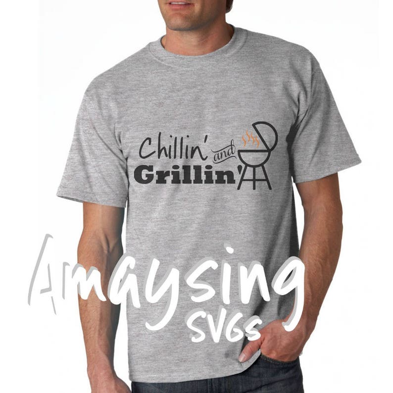 Download Chillin and Grillin svg Fathers day svg Grill svg BBQ gift ...