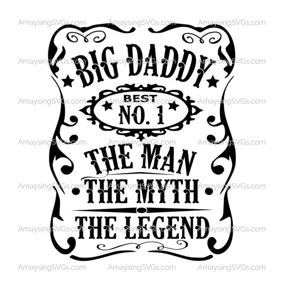 Download Big Daddy Man Myth Legend Svg Fathers Day Svg Grandfather Svg Etsy
