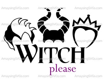 Witch Please svg, Witch heads svg, Villain Heads svg, Halloween svg, Halloween tshirt svg