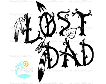 Lost Dad SVG Scouts svg Camping svg tshirt svg hiking svg Party Decor svg Scrapbook Embellishment