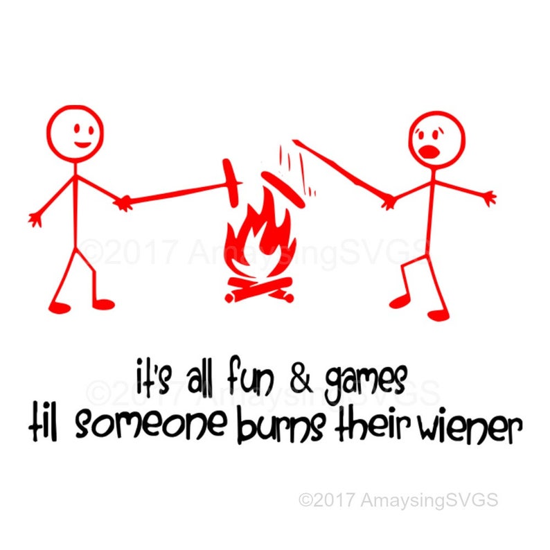 Download SVG It's All Fun and Games Camping Quote Burned | Etsy