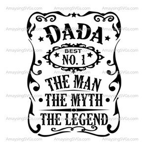 Dada The Man The Myth SVG: Father&#39;s Day T-Shirt Design (Digital Download)