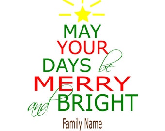 SVG - May your Days Be Merry and Bright - Christmas - DXF - Pallet Sign Design - Christmas sign design - Pallet Sign - Christmas Decor