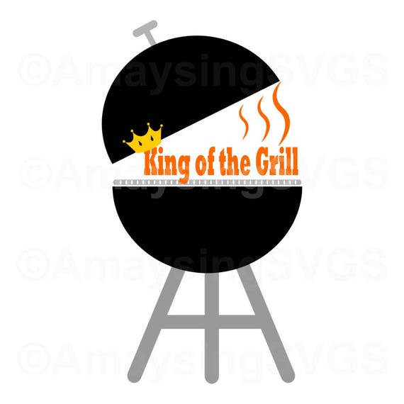 Download SVG King of the Grill BBQ svg Fathers Day svg Dad svg | Etsy