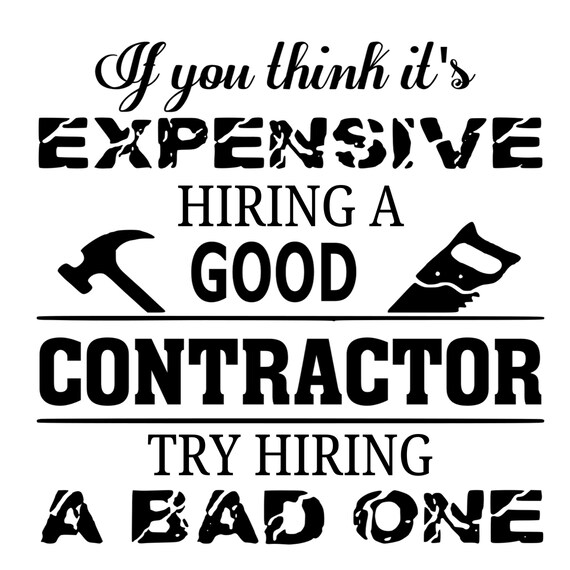 Expensive Contractor Funny Quote SVG: Men's T-shirt Design