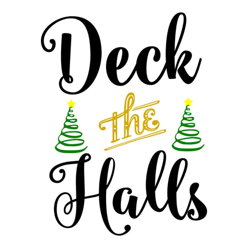 SVG Deck the Halls Christmas Christmas Sentiment  Etsy