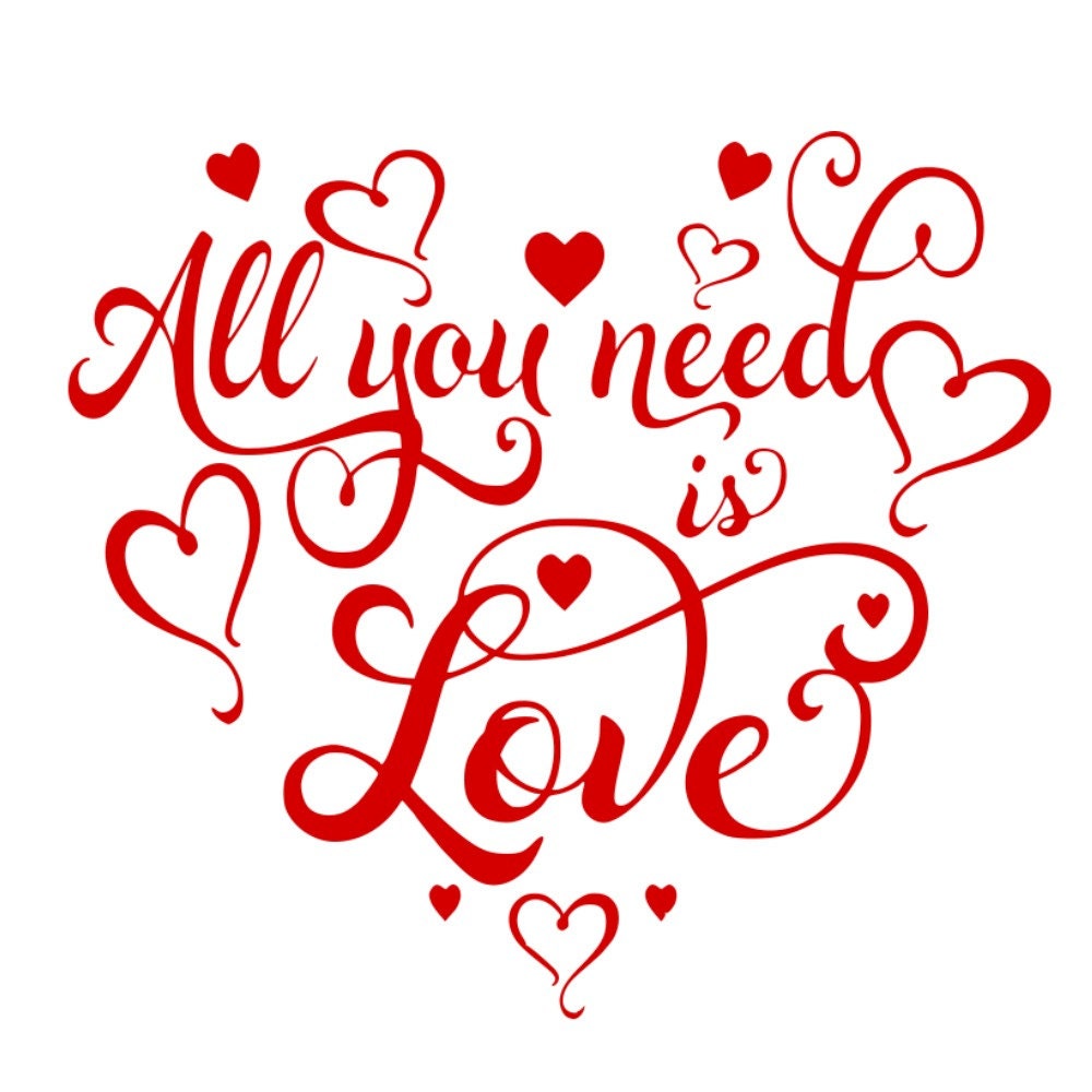 SVG All You Need is Love Romantic SVG Love Wedding | Etsy SVG All You Need is Love Romantic SVG Love Wedding | Etsy