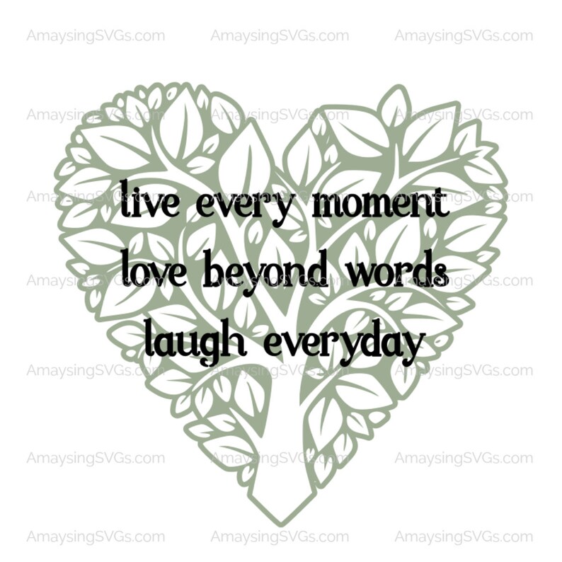 Download Live every moment svg Love Beyond Words svg Laugh Everyday ...