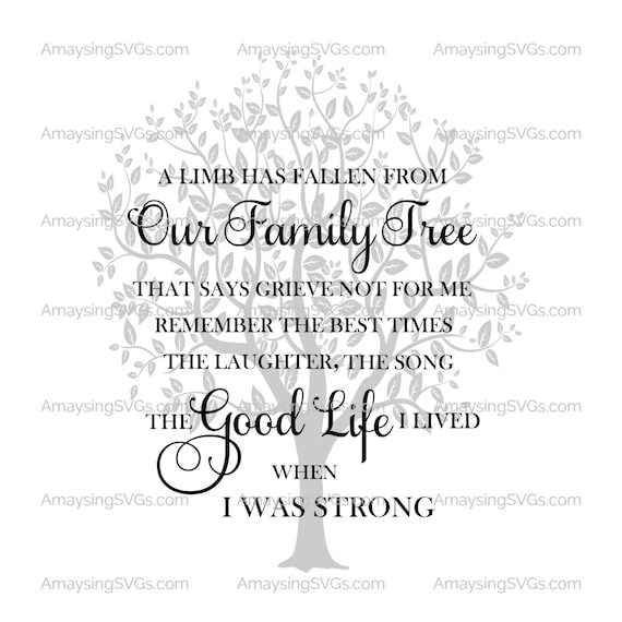 Download Svg A Limb Has Fallen From Our Family Tree Memorial Svg Etsy