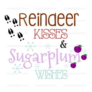 SVG - rendieren kussen en Sugarplum wensen - Kerstmis svg - vakantie svg - rendieren svg - Sugarplum svg - tshirt svg - kerstkaart svg