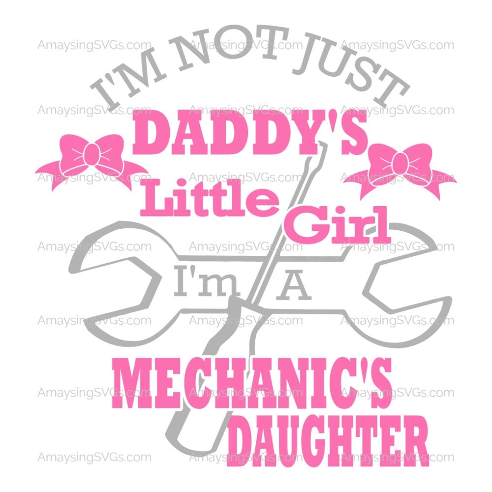 Download Mechanics Daughter svg Daddy's Girl svg Baby svg Fathers ...