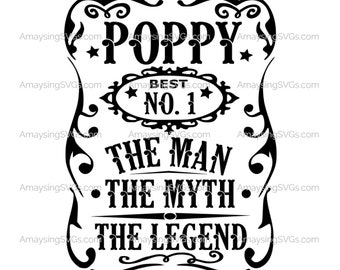 Poppy Man Myth Legend svg Fathers day svg Poppy Tshirt svg Fathers day tshirt svg Fathers Day gift svg Tshirt svg Best Poppy svg Grandpa svg